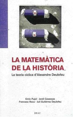 MATEMATICA DE LA HISTORIA, LA | 9788495946508 | AUTORS VARIS | Llibreria Aqualata | Comprar libros en catalán y castellano online | Comprar libros Igualada