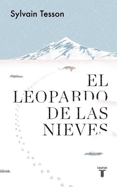 LEOPARDO DE LAS NIEVES, EL | 9788430623815 | TESSON, SYLVAIN | Llibreria Aqualata | Comprar llibres en català i castellà online | Comprar llibres Igualada