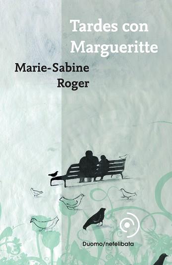 TARDES CON MARGUERITTE | 9788493703004 | ROGER, MARIE-SABINE | Llibreria Aqualata | Comprar libros en catalán y castellano online | Comprar libros Igualada