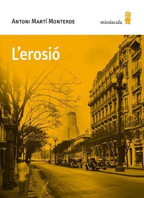 EROSIÓ, L' | 9788494836688 | MARTÍ MONTERDE, ANTONI | Llibreria Aqualata | Comprar llibres en català i castellà online | Comprar llibres Igualada