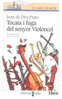 TOCATAI FUGADEL SENYOR VIOLONCEL (V.V. BLANC 28) | 9788482863450 | DEU PRATS, JOAN | Llibreria Aqualata | Comprar llibres en català i castellà online | Comprar llibres Igualada