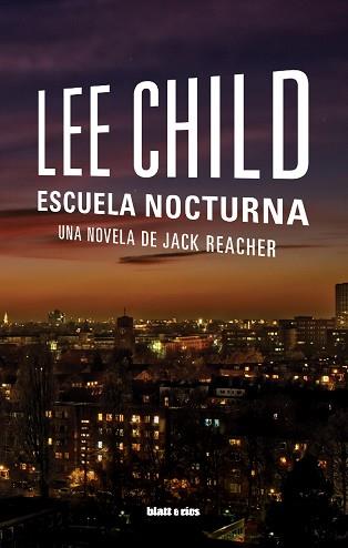 ESCUELA NOCTURNA | 9788412430240 | CHILD, LEE | Llibreria Aqualata | Comprar libros en catalán y castellano online | Comprar libros Igualada