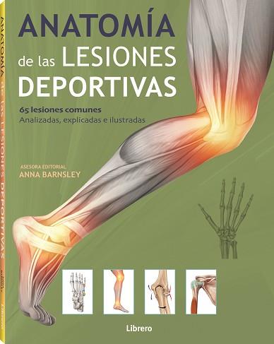 ANATOMIA DE LAS LESIONES DEPORTIVAS | 9789463597968 | BARNSLEY, ANNA | Llibreria Aqualata | Comprar llibres en català i castellà online | Comprar llibres Igualada