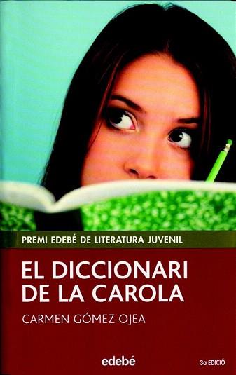 DICCIONARI DE LA CAROLA, EL | 9788423687619 | GÓMEZ OJEA, CARMEN | Llibreria Aqualata | Comprar llibres en català i castellà online | Comprar llibres Igualada