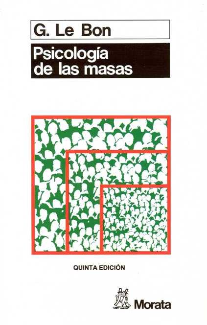 PSICOLOGIA DE LAS MASAS (PSICOLOGIA-SOCIOLOGIA) | 9788471122124 | LE BON, G | Llibreria Aqualata | Comprar llibres en català i castellà online | Comprar llibres Igualada