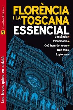 FLORENCIA I LA TOSCANA ESSENCIAL | 9788497917575 | JEPSON, TIM | Llibreria Aqualata | Comprar llibres en català i castellà online | Comprar llibres Igualada