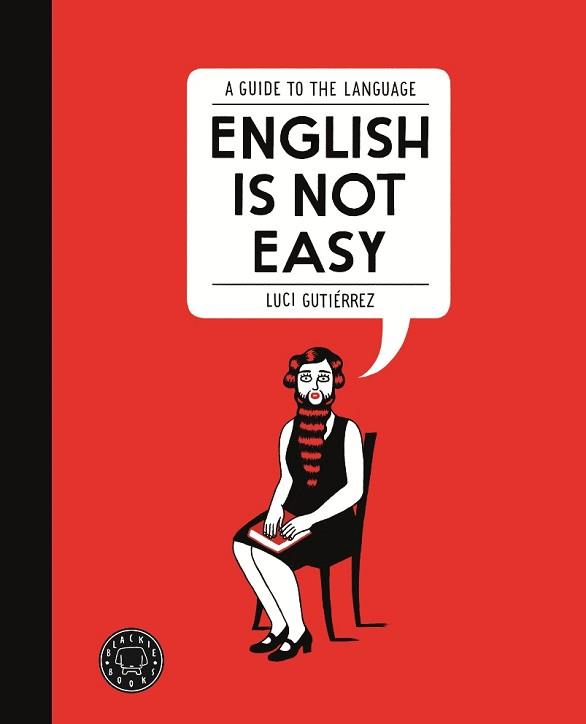 ENGLISH IS NOT EASY | 9788494140945 | GUTIÉRREZ, LUCI | Llibreria Aqualata | Comprar libros en catalán y castellano online | Comprar libros Igualada