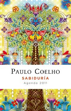 2011 AGENDA PAULO COELHO SABIDURIA | 9788408093022 | PAULO COELHO | Llibreria Aqualata | Comprar llibres en català i castellà online | Comprar llibres Igualada