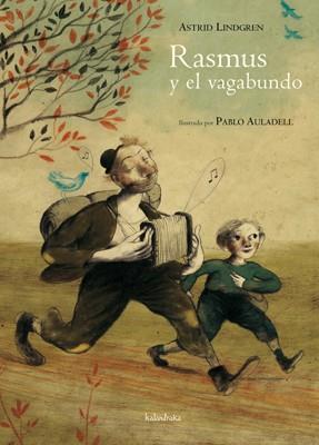 RASMUS Y EL VAGABUNDO | 9788492608447 | LINDGREN, ASTRID / AULADELL, PABLO | Llibreria Aqualata | Comprar llibres en català i castellà online | Comprar llibres Igualada