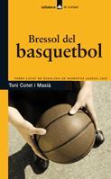 BRESSOL DEL BASQUETBOL (EL CORSARI 88) | 9788424632892 | COTET I MASIA, TONI | Llibreria Aqualata | Comprar libros en catalán y castellano online | Comprar libros Igualada