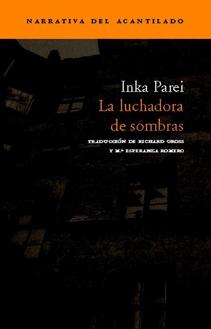 LUCHADORA DE SOMBRAS, LA (NARRATIVA 35) | 9788495359933 | PAREI, INKA | Llibreria Aqualata | Comprar llibres en català i castellà online | Comprar llibres Igualada