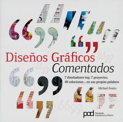 DISEÑOS GRAFICOS COMENTADOS | 9788434237070 | EVAMY, MICHAEL | Llibreria Aqualata | Comprar llibres en català i castellà online | Comprar llibres Igualada