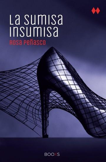 SUMISA INSUMISA, LA | 9788466327343 | PEÑASCO, ROSA | Llibreria Aqualata | Comprar llibres en català i castellà online | Comprar llibres Igualada