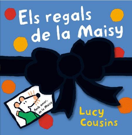 REGALS DE LA MAISY, ELS | 9788484882206 | COUSINS, LUCY | Llibreria Aqualata | Comprar llibres en català i castellà online | Comprar llibres Igualada