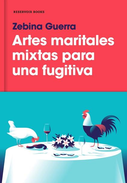 ARTES MARITALES MIXTAS PARA UNA FUGITIVA | 9788417125103 | GUERRA, ZEBINA | Llibreria Aqualata | Comprar llibres en català i castellà online | Comprar llibres Igualada
