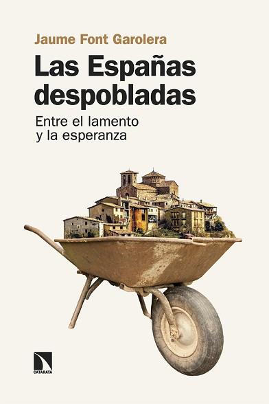 ESPAÑAS DESPOBLADAS, LAS | 9788413526171 | FONT GAROLERA, JAUME | Llibreria Aqualata | Comprar llibres en català i castellà online | Comprar llibres Igualada