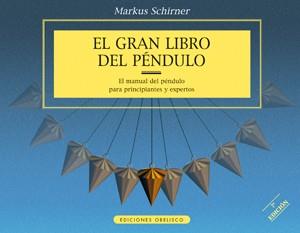 GRAN LIBRO DEL PENDULO, EL | 9788477207658 | SCHIRNER, MARKUS | Llibreria Aqualata | Comprar llibres en català i castellà online | Comprar llibres Igualada