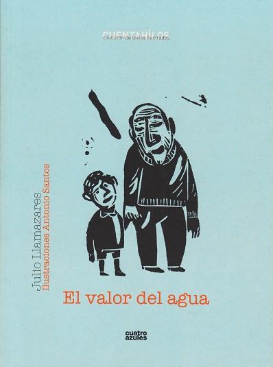 VALOR DEL AGUA, EL | 9788493729561 | LLAMAZARES, JULIO | Llibreria Aqualata | Comprar libros en catalán y castellano online | Comprar libros Igualada