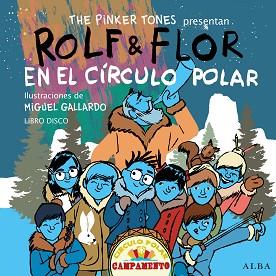 ROLF & FLOR EN EL CÍRCULO POLAR | 9788490650165 | THE PINKER TONES | Llibreria Aqualata | Comprar llibres en català i castellà online | Comprar llibres Igualada