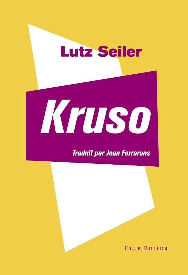 KRUSO | 9788473292122 | SEILER, LUTZ | Llibreria Aqualata | Comprar libros en catalán y castellano online | Comprar libros Igualada