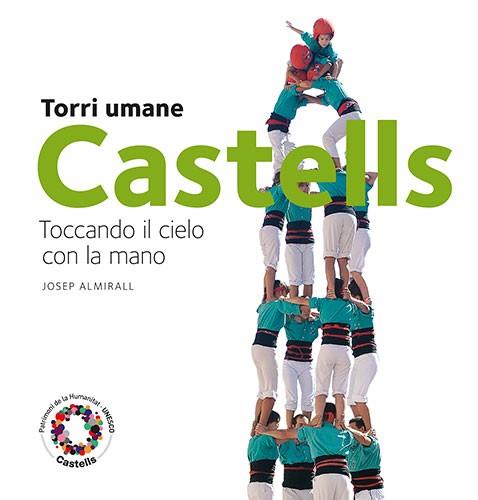 CASTELLS. TOCCANDO IL CIELO CON LA MANO (IT) | 9788484784760 | ALMIRALL, JOSEP | Llibreria Aqualata | Comprar llibres en català i castellà online | Comprar llibres Igualada
