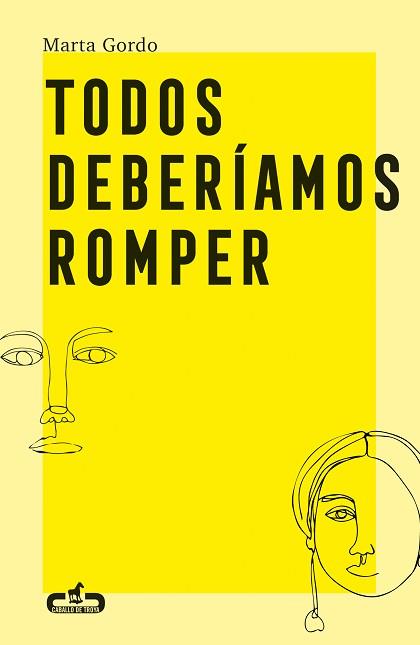 TODOS DEBERÍAMOS ROMPER | 9788417417406 | GORDO, MARTA | Llibreria Aqualata | Comprar llibres en català i castellà online | Comprar llibres Igualada