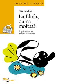 LLUFA, QUINA MOFETA, LA (SOPA DE LLIBRES 36) | 9788448907068 | MARIN, GLORIA | Llibreria Aqualata | Comprar llibres en català i castellà online | Comprar llibres Igualada