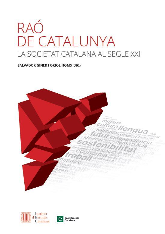 RAÓ DE CATALUNYA | 9788441230002 | GINER, SALVADOR / HOMS, ORIOL (DIRECTOR) | Llibreria Aqualata | Comprar llibres en català i castellà online | Comprar llibres Igualada