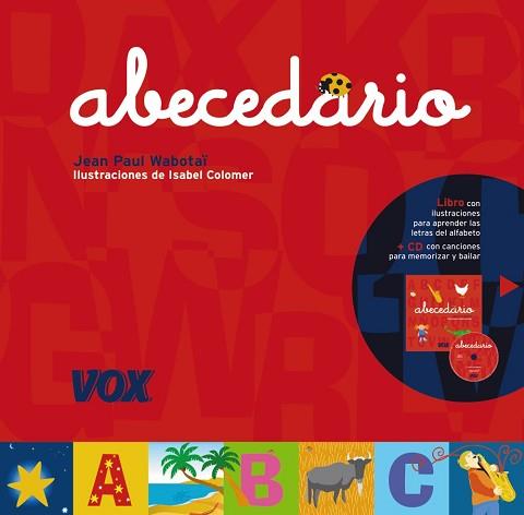 ABECEDARIO (LIBRO + CD) | 9788471538703 | WABOTAI, JEAN PAUL / COLOMER, ISABEL | Llibreria Aqualata | Comprar libros en catalán y castellano online | Comprar libros Igualada