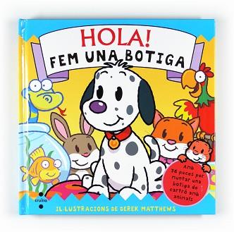 HOLA! FEM UNA BOTIGA | 9788466127370 | MATTEHWS, DEREK | Llibreria Aqualata | Comprar llibres en català i castellà online | Comprar llibres Igualada