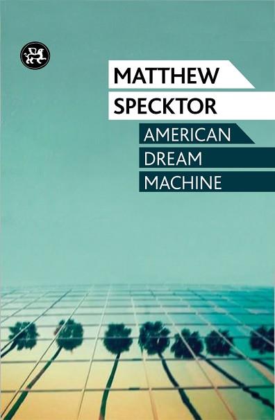 AMERICAN DREAM MACHINE | 9788415325758 | SPECKTOR, MATTHEW  | Llibreria Aqualata | Comprar libros en catalán y castellano online | Comprar libros Igualada