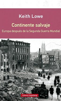 CONTINENTE SALVAJE- RÚSTICA | 9788416072637 | LOWE, KEITH | Llibreria Aqualata | Comprar llibres en català i castellà online | Comprar llibres Igualada