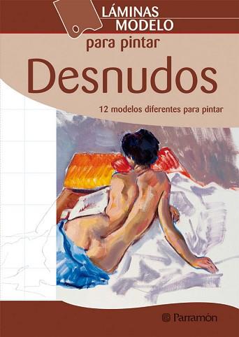 DESNUDOS (LAMINAS MODELO PARA PINTAR) | 9788434238411 | EQUIPO PARRAMON | Llibreria Aqualata | Comprar libros en catalán y castellano online | Comprar libros Igualada
