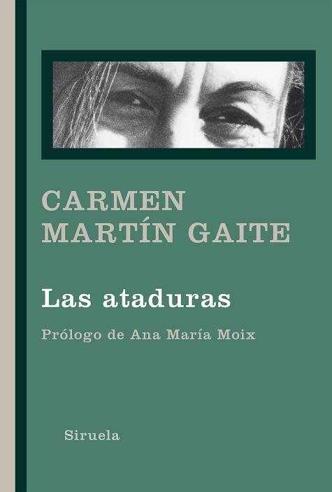 ATADURAS, LAS | 9788418245305 | MARTÍN GAITE, CARMEN | Llibreria Aqualata | Comprar llibres en català i castellà online | Comprar llibres Igualada