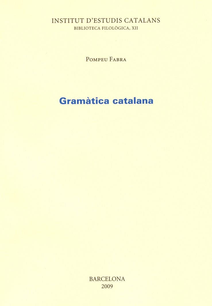 GRAMATICA CATALANA REIMPRESIO FACSIMIL 7 EDICIO | 9788472832909 | Llibreria Aqualata | Comprar llibres en català i castellà online | Comprar llibres Igualada
