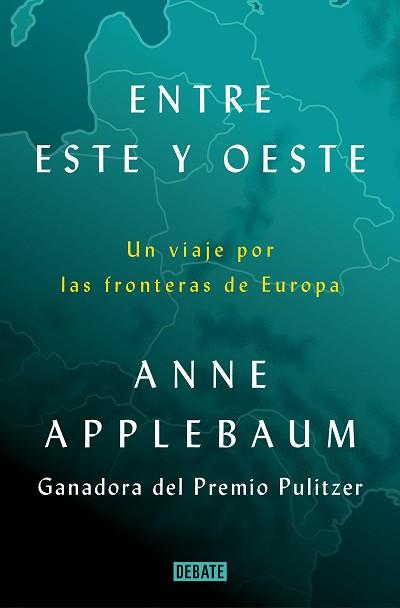 ENTRE ESTE Y OESTE | 9788418619397 | APPLEBAUM, ANNE | Llibreria Aqualata | Comprar libros en catalán y castellano online | Comprar libros Igualada