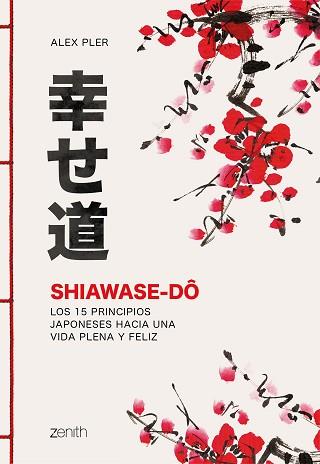 SHIAWASE-DÔ | 9788408213574 | PLER, ALEX | Llibreria Aqualata | Comprar llibres en català i castellà online | Comprar llibres Igualada