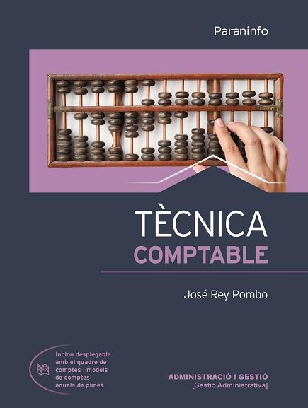 TÈCNICA COMPTABLE ED. 2021 | 9788413661865 | REY POMBO, JOSE | Llibreria Aqualata | Comprar libros en catalán y castellano online | Comprar libros Igualada