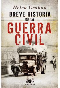BREVE HISTORIA DE LA GUERRA CIVIL | 9788467020151 | GRAHAM, HELEN | Llibreria Aqualata | Comprar libros en catalán y castellano online | Comprar libros Igualada
