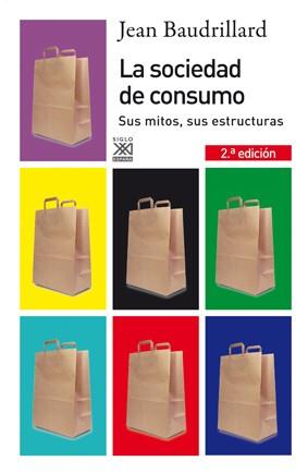 SOCIEDAD DE CONSUMO, LA | 9788432313769 | BAUDRILLARD, JEAN | Llibreria Aqualata | Comprar libros en catalán y castellano online | Comprar libros Igualada