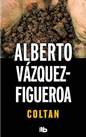 COLTAN (CAMPAÑA 5 EUROS) | 9788490700211 | VAZQUEZ FIGUEROA, ALBERTO | Llibreria Aqualata | Comprar llibres en català i castellà online | Comprar llibres Igualada