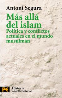 MAS ALLA DEL ISLAM (LB H 4198) | 9788420673158 | SEGURA, ANTONI | Llibreria Aqualata | Comprar llibres en català i castellà online | Comprar llibres Igualada