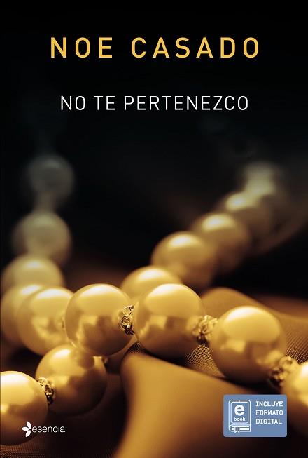 NO TE PERTENEZCO | 9788408145707 | CASADO, NOE | Llibreria Aqualata | Comprar llibres en català i castellà online | Comprar llibres Igualada