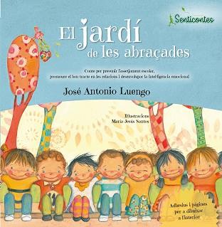 JARDÍ DE LES ABRAÇADES, EL | 9788426725929 | LUENGO, JOSÉ ANTONIO | Llibreria Aqualata | Comprar llibres en català i castellà online | Comprar llibres Igualada