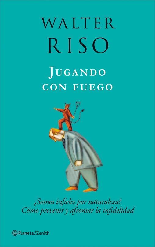JUGANDO CON FUEGO | 9788408080015 | RISO, WALTER | Llibreria Aqualata | Comprar llibres en català i castellà online | Comprar llibres Igualada