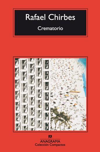 CREMATORIO (COMPACTOS 519) | 9788433973764 | CHIRBES, RAFAEL | Llibreria Aqualata | Comprar llibres en català i castellà online | Comprar llibres Igualada