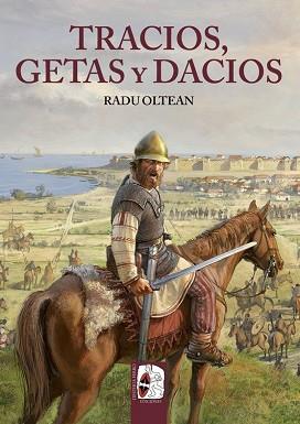 TRACIOS, GETAS Y DACIOS | 9788412323917 | OLTEAN, RADU | Llibreria Aqualata | Comprar llibres en català i castellà online | Comprar llibres Igualada