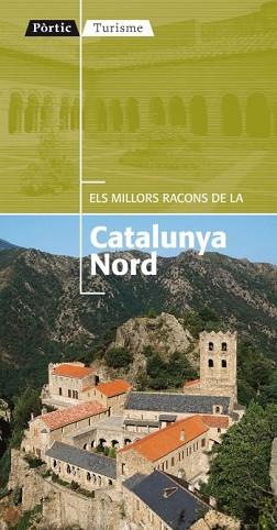 CATALUNYA NORD, ELS MILLORS RACONS | 9788498091342 | BEGOÑA OLIVAS MIR | Llibreria Aqualata | Comprar libros en catalán y castellano online | Comprar libros Igualada