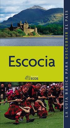 ESCOCIA (GUIAS ECOS) | 9788493655426 | Llibreria Aqualata | Comprar libros en catalán y castellano online | Comprar libros Igualada
