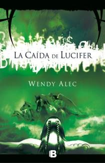 CAIDA DE LUCIFER, LA | 9788466647588 | ALEC, WENDY | Llibreria Aqualata | Comprar llibres en català i castellà online | Comprar llibres Igualada